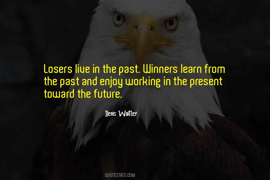 Quotes About Learn From The Past #54815