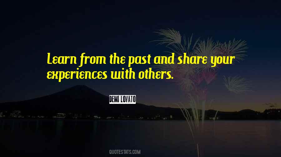 Quotes About Learn From The Past #731247