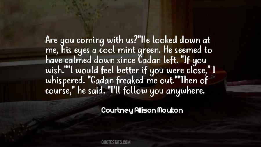 Feel Left Out Quotes #199503