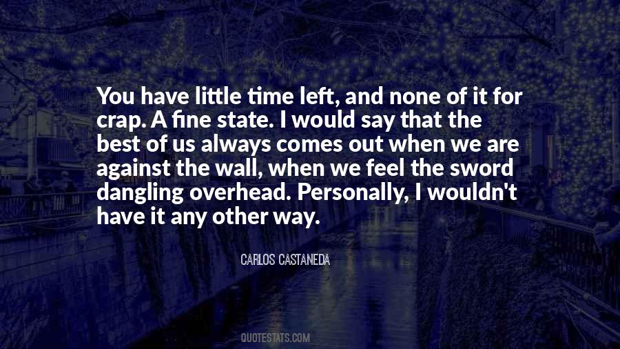 Feel Left Out Quotes #704231