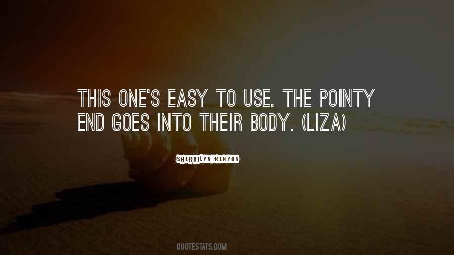 Quotes About Easy To Use #1349163