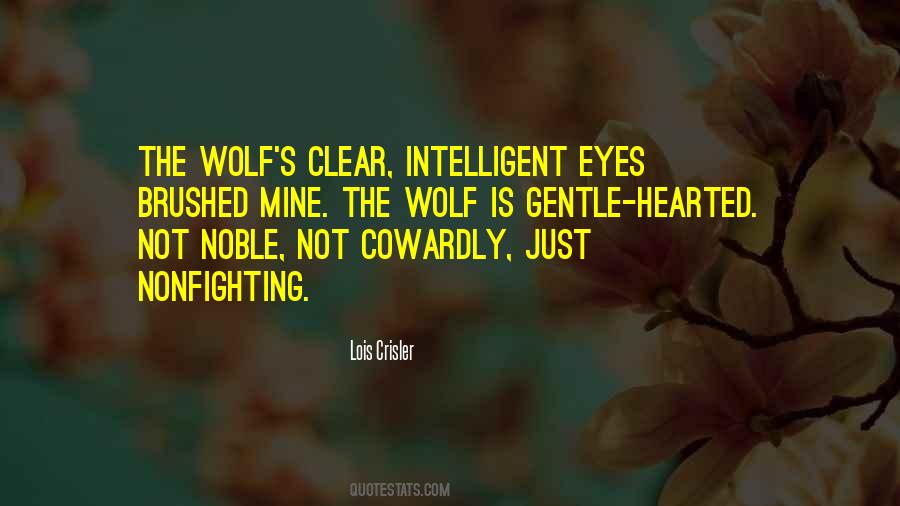 Quotes About Wolf Eyes #1877882