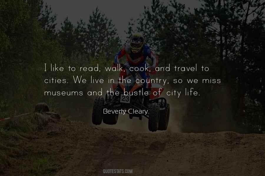 Quotes About City Life Versus Country Life #364150