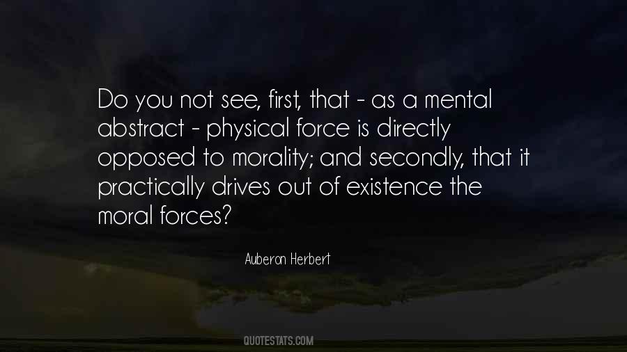 Physical Force Quotes #1079528