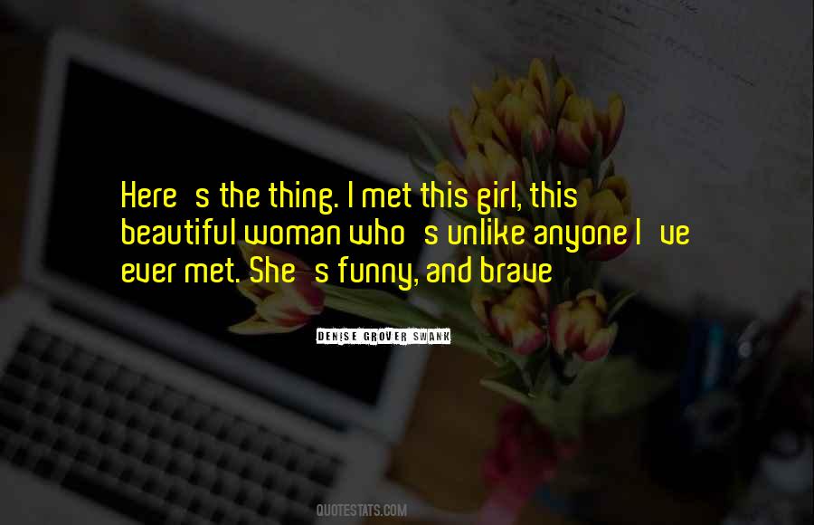 Girl I Ever Met Quotes #1721401