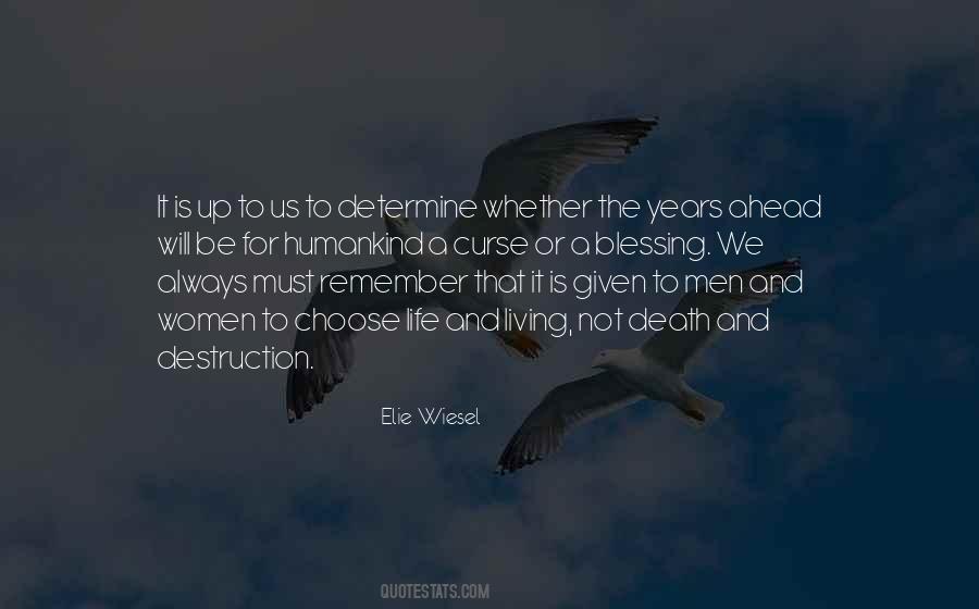 Quotes About Living The Life You Choose #1195304