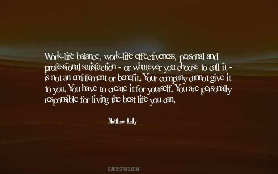 Quotes About Living The Life You Choose #939032