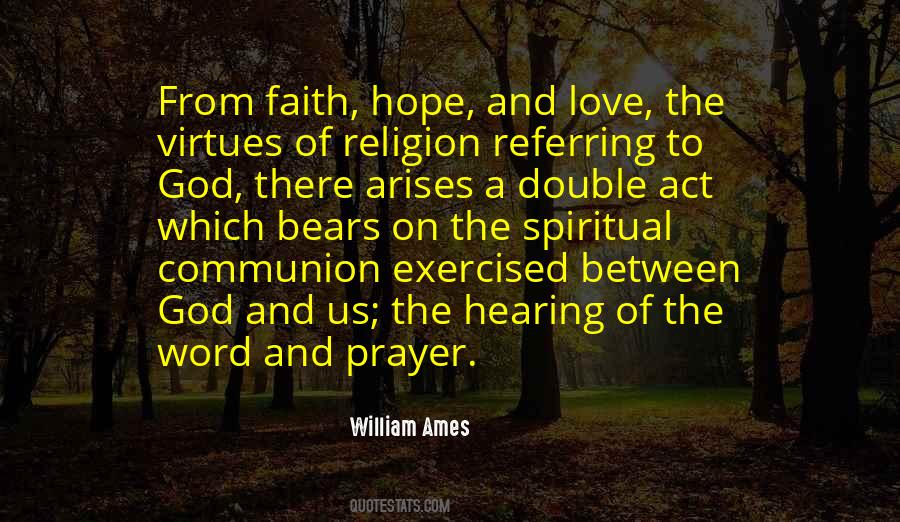 Quotes About Faith Hope And Love #1851771