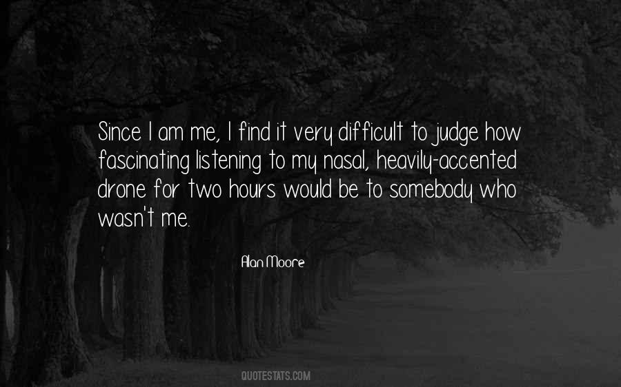Quotes About I Am Me #1021541