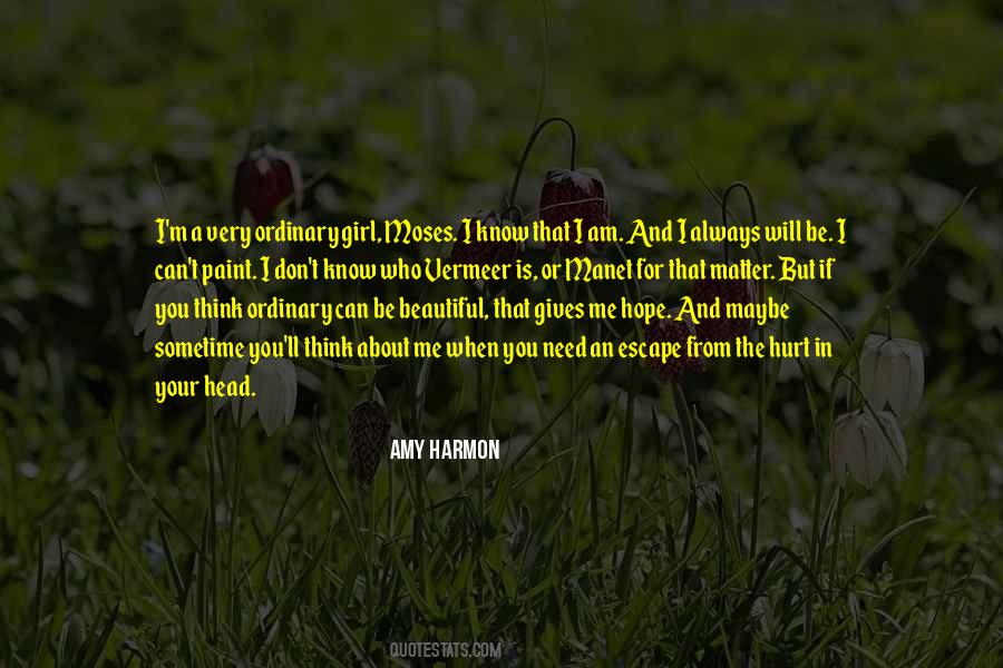 Quotes About I Am Me #9674