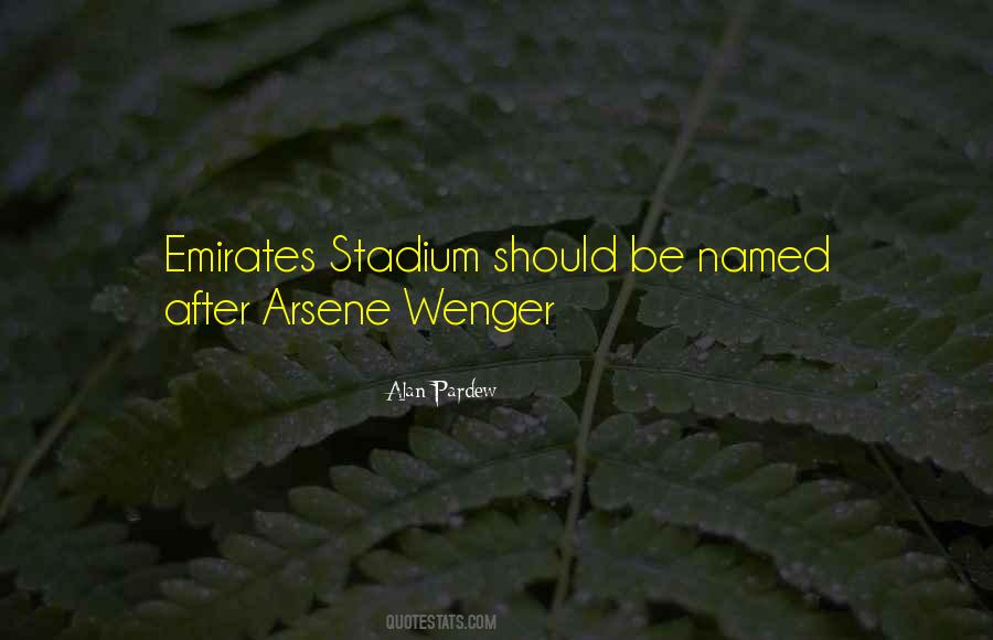 Quotes About Wenger #1561475