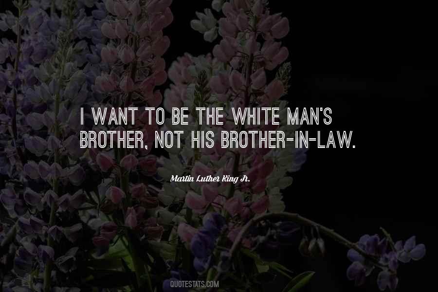 Quotes About The White Man #1166665