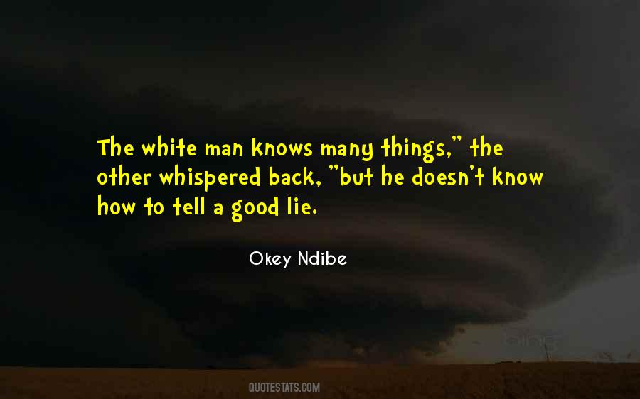 Quotes About The White Man #1226722