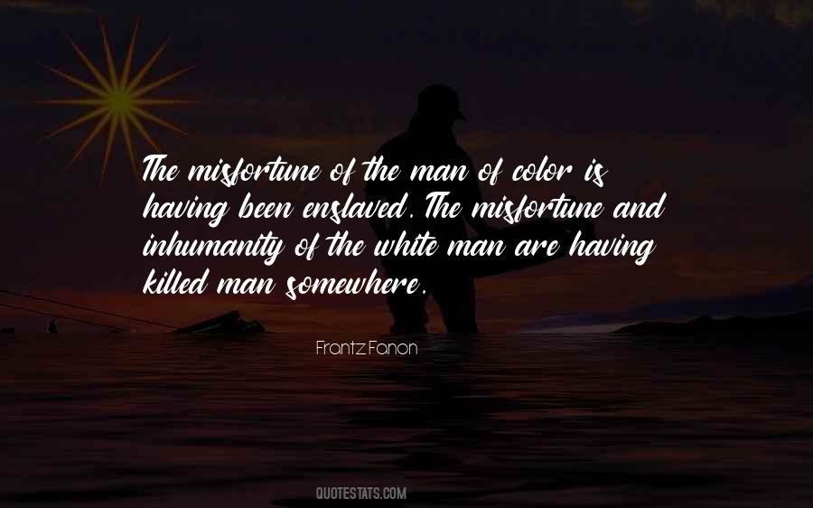 Quotes About The White Man #1358925