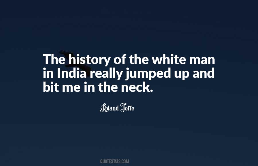 Quotes About The White Man #1408597