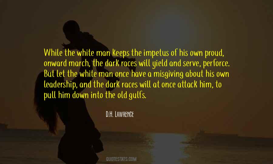 Quotes About The White Man #1692406