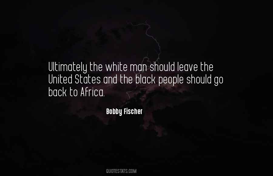 Quotes About The White Man #1791721