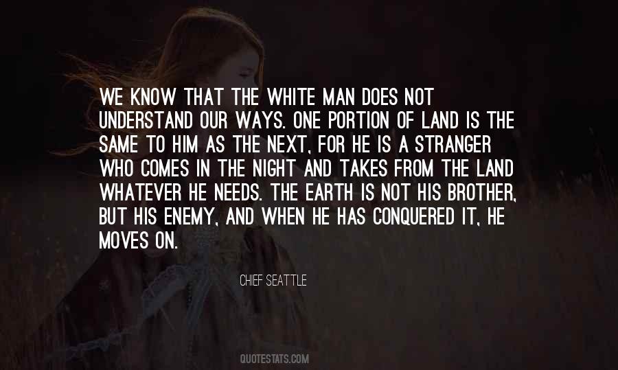 Quotes About The White Man #1833367