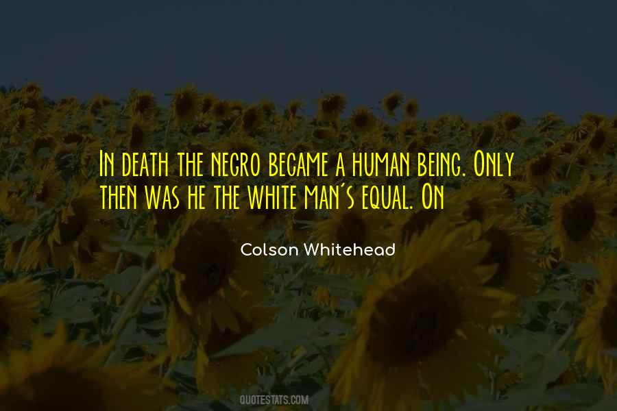 Quotes About The White Man #302114 Quotes About The White Man #302114