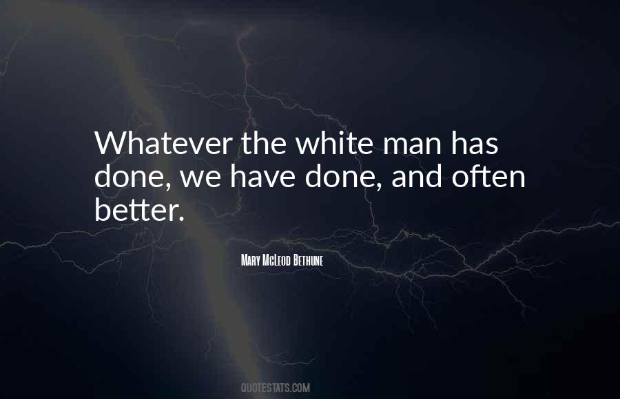 Quotes About The White Man #328173