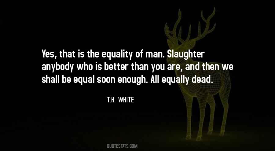 Quotes About The White Man #40445 Quotes About The White Man #40445