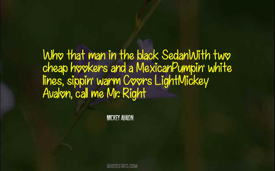 Quotes About The White Man #45056 Quotes About The White Man #45056