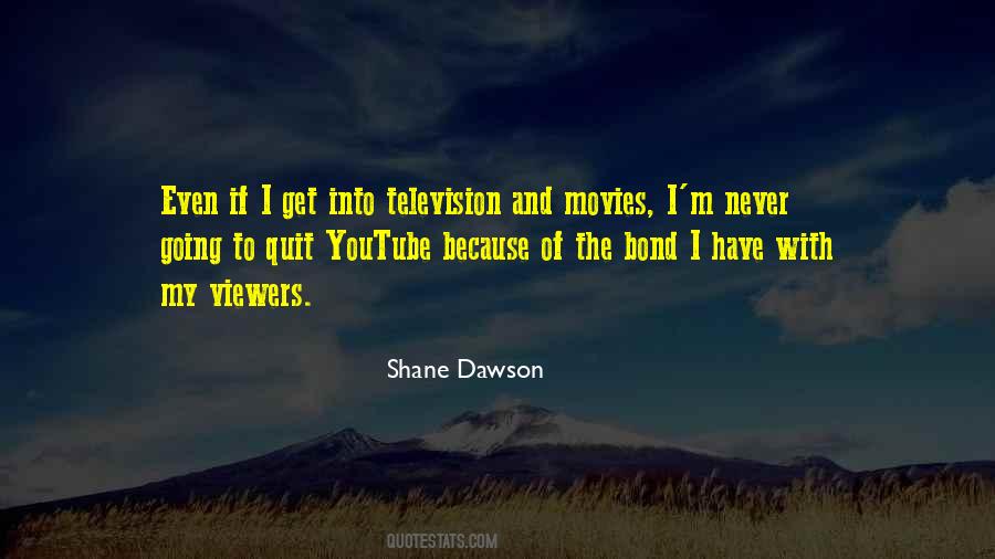 Television And Movies Quotes #1807213