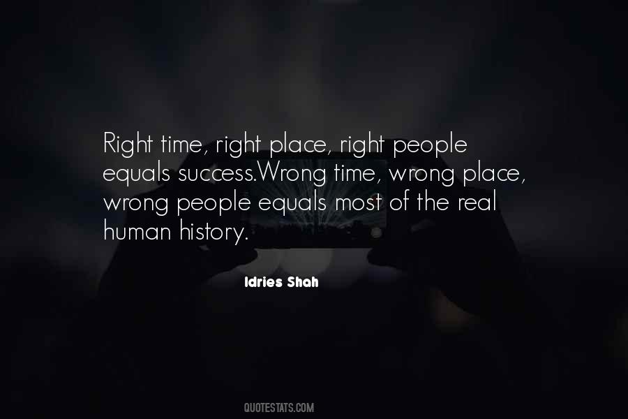 Quotes About Right Place Right Time #179116