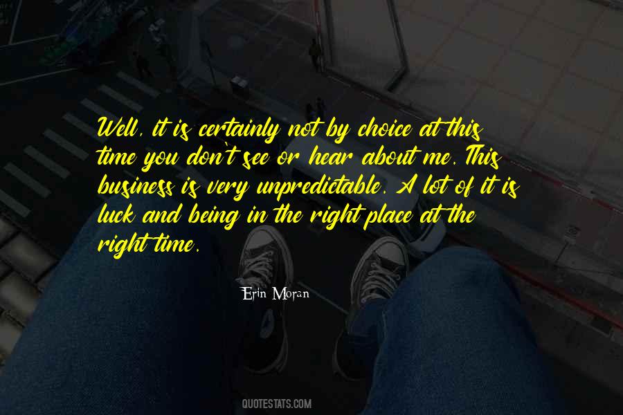 Quotes About Right Place Right Time #815597