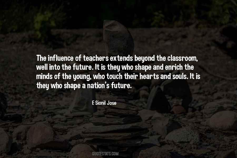 Quotes About The Influence Of Teachers #314274