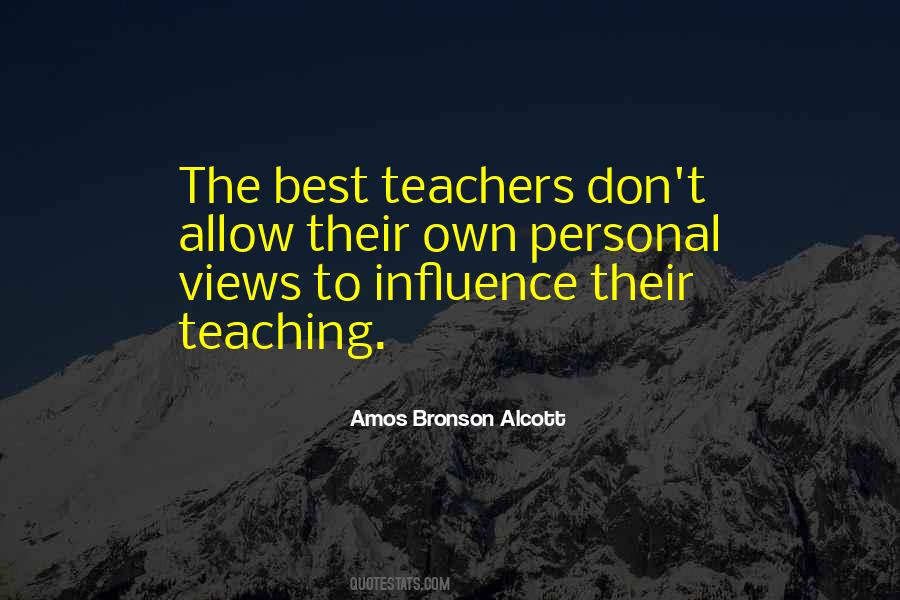Quotes About The Influence Of Teachers #712135
