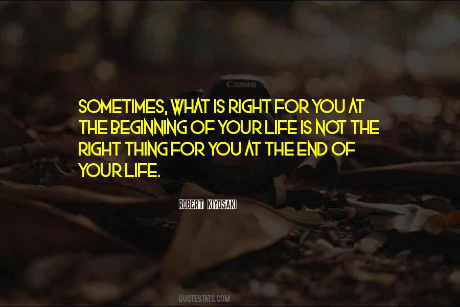 What Is Right For You Quotes #1069518