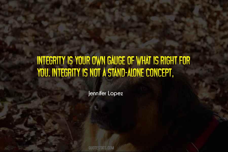 What Is Right For You Quotes #1414828