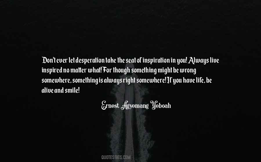 What Is Right For You Quotes #142013