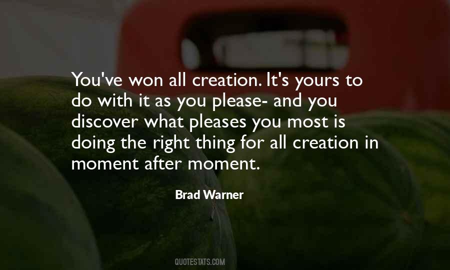 What Is Right For You Quotes #15073