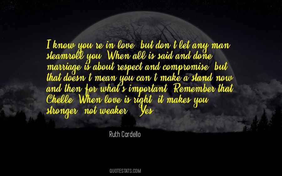 What Is Right For You Quotes #398198