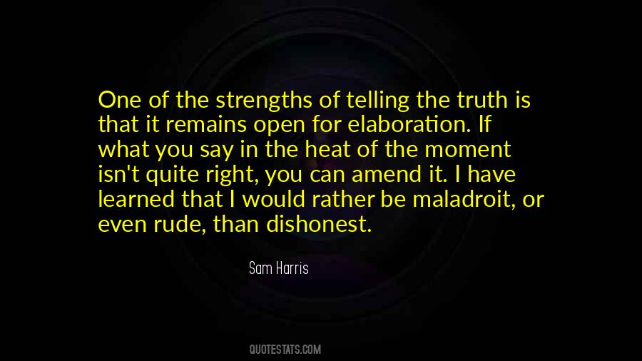 What Is Right For You Quotes #412158