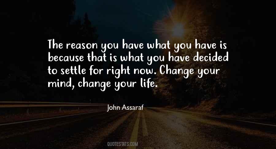 What Is Right For You Quotes #496645