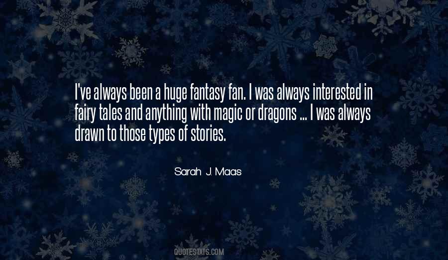 Quotes About Fantasy And Magic #14334