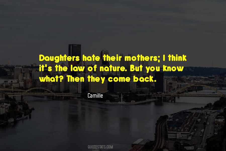 Quotes About Daughters Who Hate Their Mothers #373273