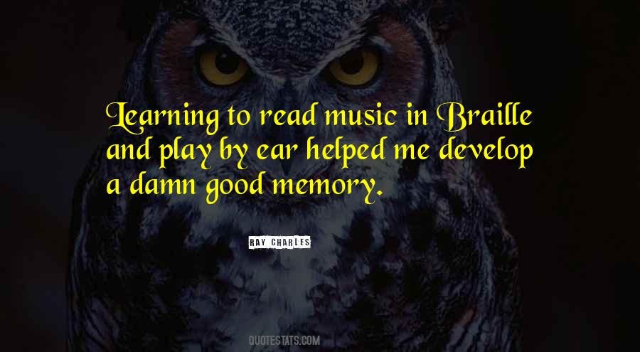 Quotes About Memory And Learning #147816