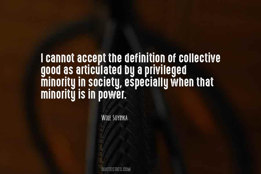 Quotes About Collective Good #1419935