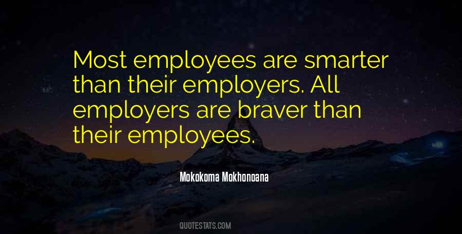 Employers And Employees Quotes #1135215