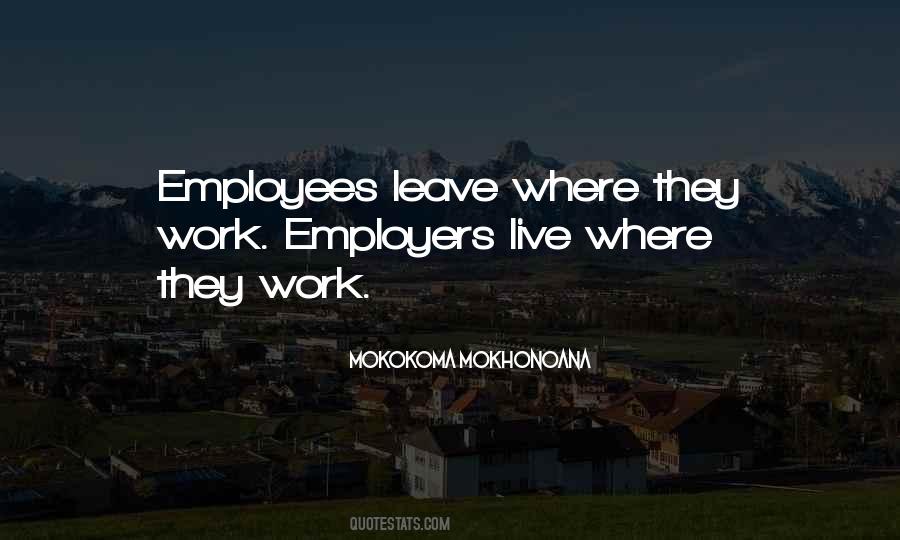 Employers And Employees Quotes #1639768