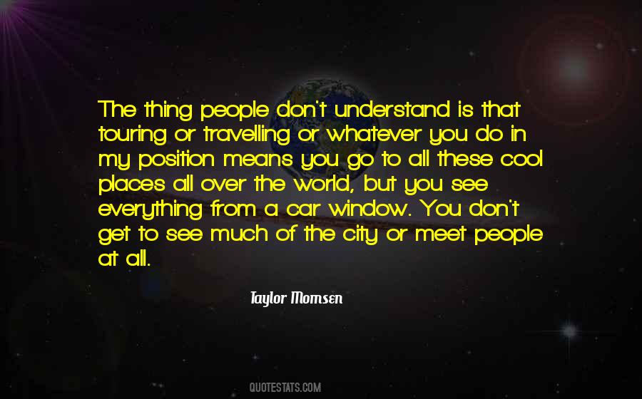 Quotes About Travelling The World #971511