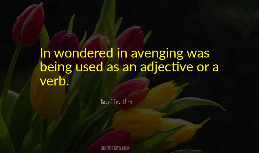 Quotes About Avenging #1229636