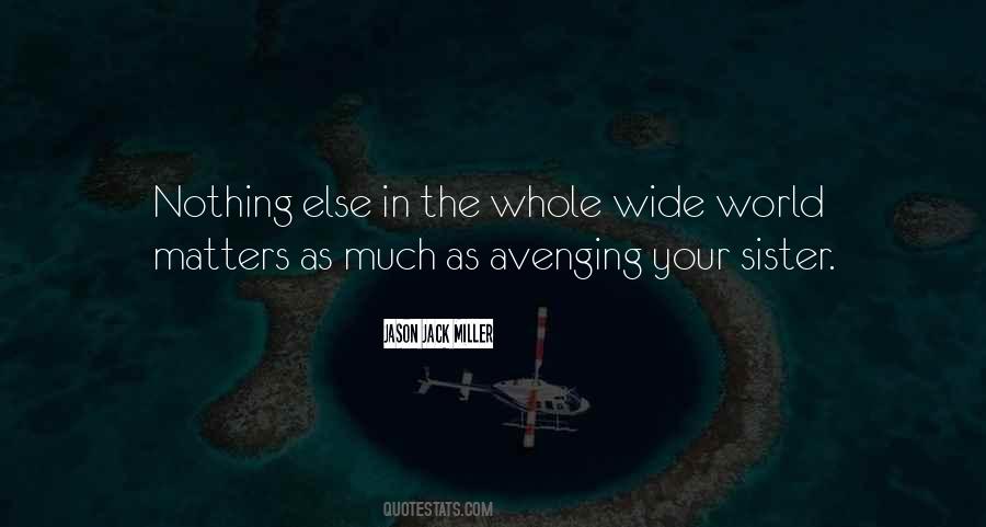 Quotes About Avenging #441051
