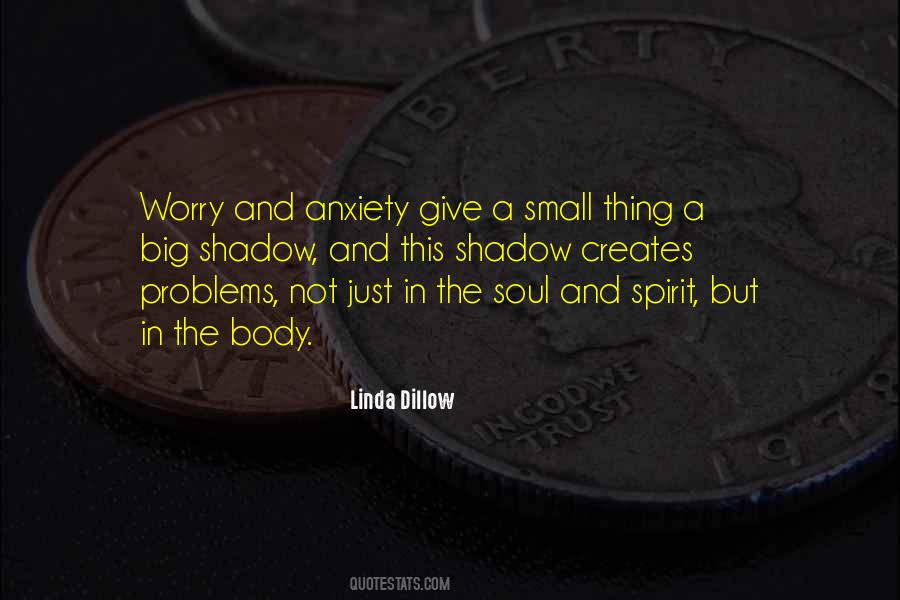Quotes About Anxiety And Worry #202920