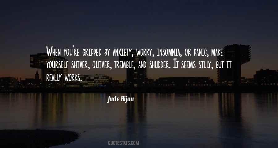 Quotes About Anxiety And Worry #205081