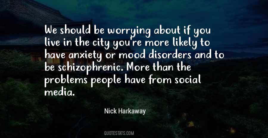 Quotes About Anxiety And Worry #804141